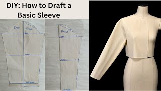 How to Draft a Basic Sleeve Pattern Beginnerfriendly [upl. by Alphonso655]