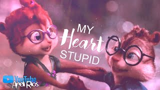 Chipettes amp Chipmunks  My Stupid Heart [upl. by Eitac]