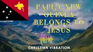 PNG BELONG TO JESUS ChristianVibrationj6d [upl. by Lativa16]