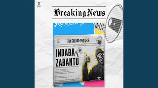 Indaba Zabantu feat Boss Nhani amp Chustar [upl. by Arnaud291]