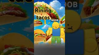 It raining tacos roblox [upl. by Genisia734]