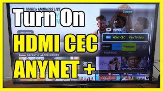 How to Turn On HDMI CEC amp Anynet  on amp Control Devices with Old Samsung TV Fast Tutorial [upl. by Dnarb]