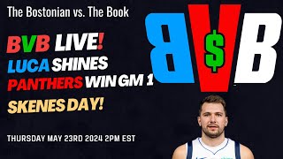 BvBBrigade BostonVsTheBook for Thurs May 23rd 2024 Mavs take Gm 1 [upl. by Regen]