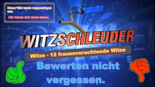 Witze 12 frauenverachtende Witze  HD [upl. by Ajdan]