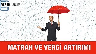 Matrah ve Vergi Artırımı 2018 [upl. by Surat]