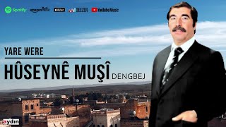 Dengbej Huseyne Muşi  Yare Were [upl. by Natfa909]