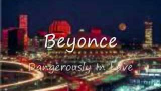 Beyonce  Dangerously In Love [upl. by Dorelia]