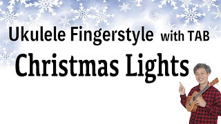 Christmas Lights Coldplay Ukulele Fingerstyle PlayAlong with TABs PDF available [upl. by Sunda]