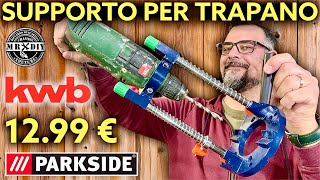 Supporto per trapano KWB 1299€ Parkside lidl Per fori di precisione sul legno metallo tubi e muro [upl. by Llesig]