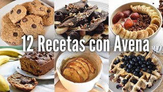 12 RECETAS CON AVENA QUE TIENES QUE HACER YA 😳🧇 veganas y sabrosonas [upl. by Fredek582]