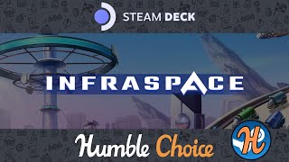 InfraSpace Steam Deck amp Humble Bundle [upl. by Sharla]