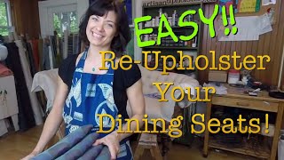 How to Reupholster your Dining Seats [upl. by Ecitsuj]