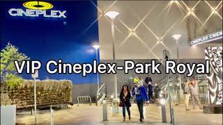 🇨🇦VIP Cineplex Park Royal vancouver vanlife parkroyal [upl. by Eceinhoj]