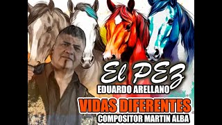 VIDAS DIFERENTESEDUARDO ARELLANO [upl. by Anilejna]