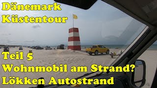 Mit dem Wohnmobil am Autostrand Blokhus Strand  in Lökken  Dänemark Küstentour 2021 [upl. by Ahsaret]