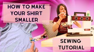 How to Make a Shirt Smaller  Sewing Alterations Tutorial [upl. by Donough]