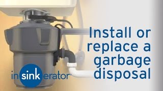 How to Install  Remove a Garbage Disposal  InSinkErator [upl. by Attenaej]