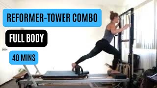 Advanced Pilates ReformerTower Combo Full Body [upl. by Noonberg]