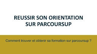 Comment trouver et obtenir sa formation sur Parcoursup   FORMATION EN LIGNE [upl. by Annoyi631]