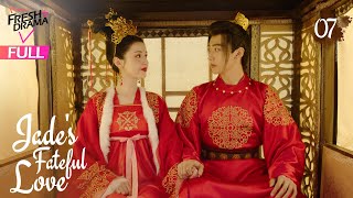 【Multisub】Jades Fateful Love EP07  Hankiz Omar Yan Xujia  晓朝夕  Fresh Drama [upl. by Neukam120]