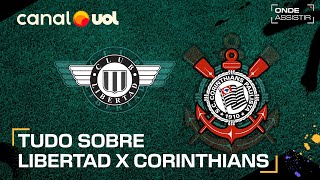 LIBERTAD X CORINTHIANS ONDE ASSISTIR TRANSMISSÃO AO VIVO E HORÁRIO PELA LIBERTADORES FEMININA [upl. by Felizio]