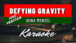 Idina Menzel  Defying Gravity LYRIC KARAOKEINSTRUMENTALFMS VERSION [upl. by Elpmet]