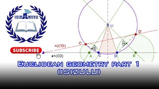 Euclidean Geometry Part 1  IsiZulu [upl. by Gore177]