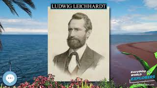 Ludwig Leichhardt 🗺⛵️ WORLD EXPLORERS 🌎👩🏽‍🚀 [upl. by Coleman]