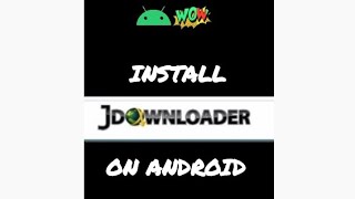 How to install jdownloader 2 on android [upl. by Tullusus]