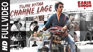 Full Song Tujhe Kitna Chahne Lage  Kabir Singh  Mithoon Feat Arijit Singh  Shahid K Kiara A [upl. by Howell]