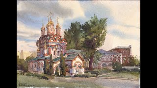 20240614 St Nicholas the Wonderworker Church on Bersenevka Moscow Watercolor plein air painting [upl. by Kendell926]