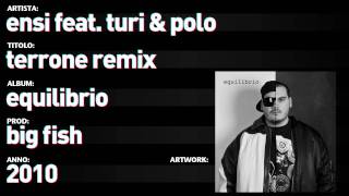 Ensi feat Turi amp Polo  Equilibrio  09  quotTerrone Remixquot [upl. by Philbert]