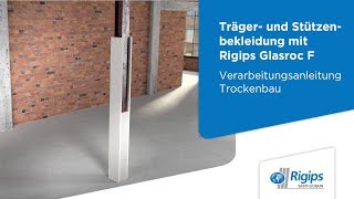 TrägerStützenbekleidung Glasroc F Anleitung  Rigips Verarbeitungsanleitung Trockenbau [upl. by Nnanerak167]