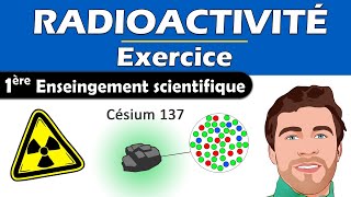 Radioactivité  Décroissance radioactive et demivie 1ère enseignement scientifique physique chimie [upl. by Deloris]