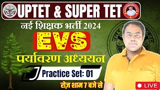 UPTETSUPER TET EVS 2024  EVS CLASSES FOR UPTETSUPER TET  EVS PRACTICE SET  01 [upl. by Drusus]