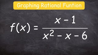 How to graph a rational function using 6 steps [upl. by Werda833]