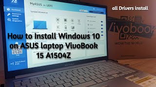 How to Install Windows 10 on Laptop ASUS VivoBook 15 A1504Z [upl. by Nylatsyrk]