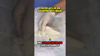 Colocación de GUANTES ESTÉRILES 🏥👨‍⚕️🧤 viralreels elenfermerocesar [upl. by Olympias]