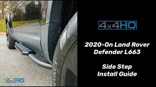 Land Rover Defender L663 Side Step Fitting Video  4x4HQ [upl. by Meingolda112]