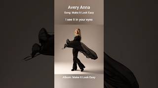 Avery Anna  Make It Look Easy Lyrics [upl. by Espy293]