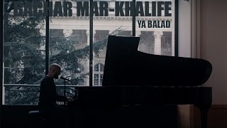 Bachar MarKhalife  Ya Balad  Live session Petit Palais  Paris [upl. by Prince]