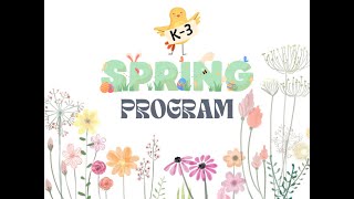 K3 Spring Program 2024 [upl. by Aynatan]