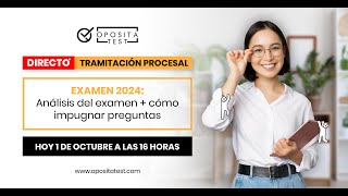 📝 Examen de Tramitación Procesal 2024 👉 Análisis del examen  cómo impugnar preguntas [upl. by Berry]