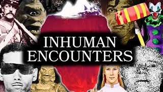 The Inhuman Encounters Iceberg Explained [upl. by Sibelle]