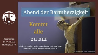 Fr 08 November 2024  1800 Uhr  Abend der Barmherzigkeit [upl. by Orthman]