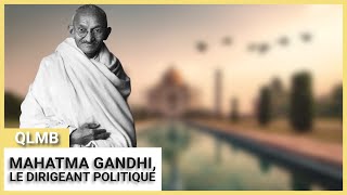 Mahatma Gandhi le dirigeant politique 🕊️  Quand le monde bascule Documentaire en Français [upl. by Haynes261]