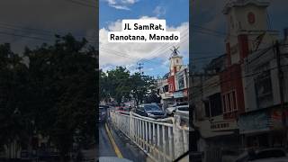 Jalan Sam Ratulangi Ranotana Manado [upl. by Hanikas]