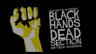 Black HandsDead Section Meet the CastCrew 1 [upl. by Ennovihc]