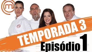 MASTERCHEF BRASIL 15032016  EP 1  TEMP 03 COMPLETO [upl. by Ynnor]