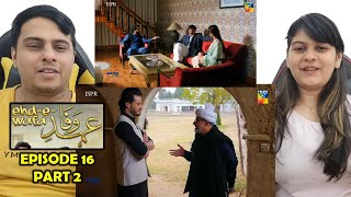 EhdeWafa Episode 16 Part 2 [upl. by Arrej897]